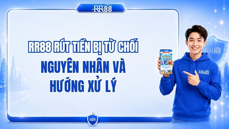 RR88 Rút Tiền Chưa Nhận Được: Cách Kiểm Tra Giao Dịch